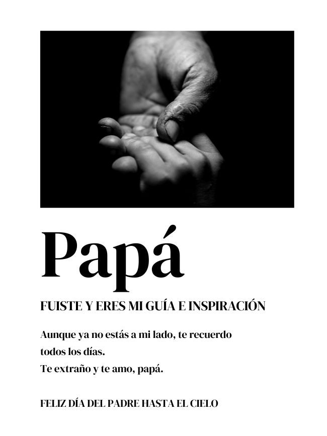 Feliz Día del Padre hasta el cielo... Te extraño, papá. Imágenes con frases  | Unión Guanajuato