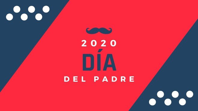 Cuándo es el Día del Padre en México 2020? | Unión Guanajuato