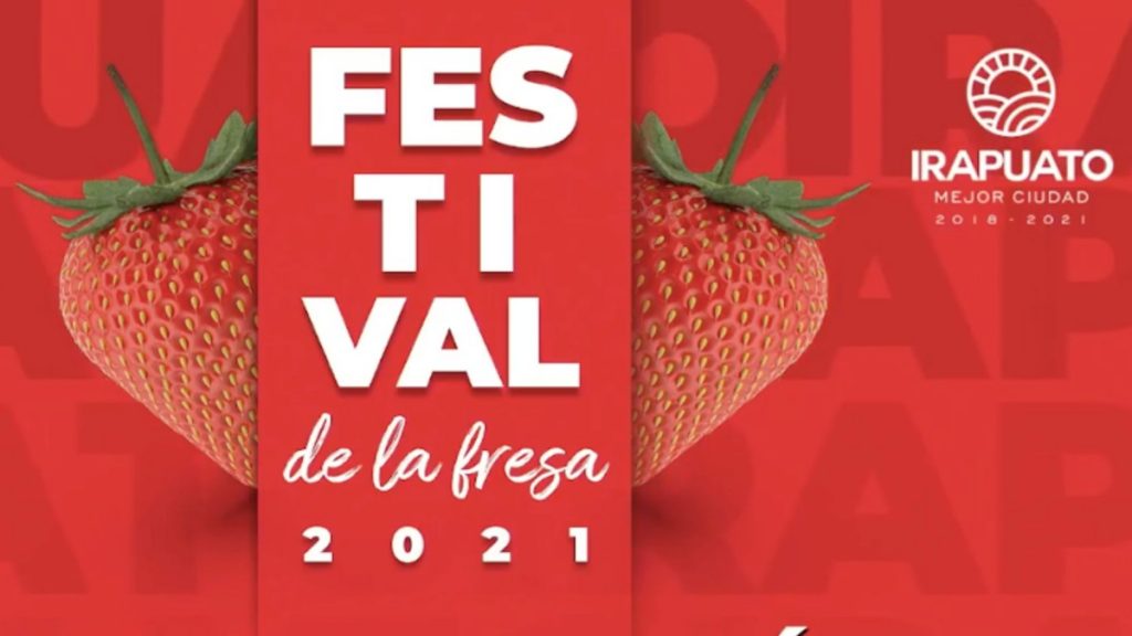 Cartel Festival de la Fresa Irapuato 2021 Foto: Especial