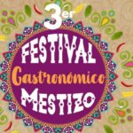 Festival Gastronómico Mestizo Guanajuato 2021: Fecha y sede Foto: Especial