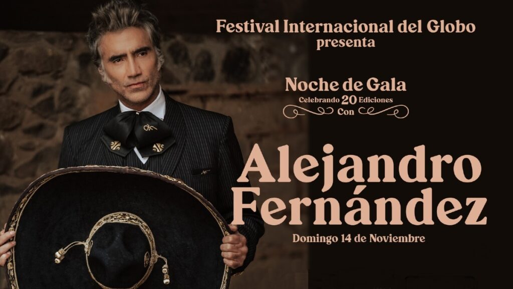 Alejandro Fernández en el Festival del Globo Guanajuato 2021. Costo del boleto Foto: Especial