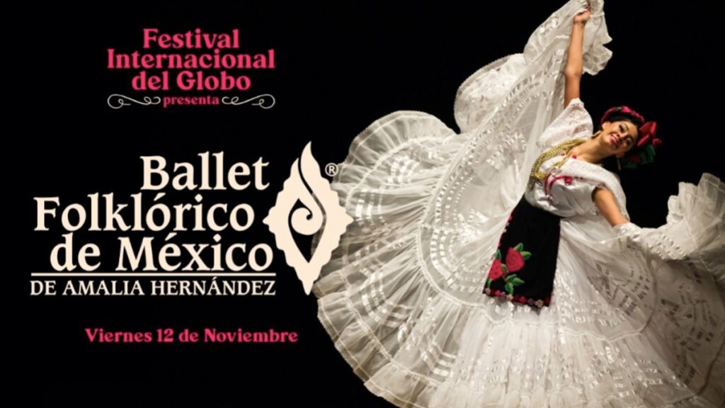 estival del Globo Guanajuato 2021 presenta al Ballet Folklórico de México de Amalia Hernández Foto: Especial
