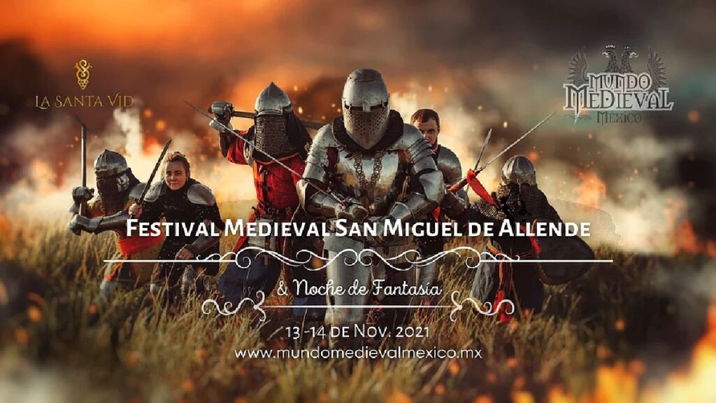 Festival Medieval San Miguel de Allende Noviembre 2021. Costo y sede Foto: Especial
