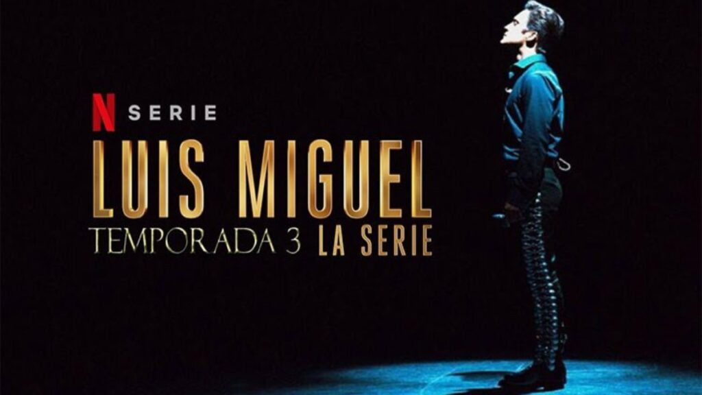 Luis Miguel la Serie 3