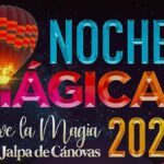 Noches Mágicas Guanajuato 2021. Lo que debes saber Foto: Especial