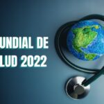 DIA MUNDIAL DE LA SALUD 2022