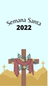 FRASES SEMANA SANTA Y PASCUAS 2022