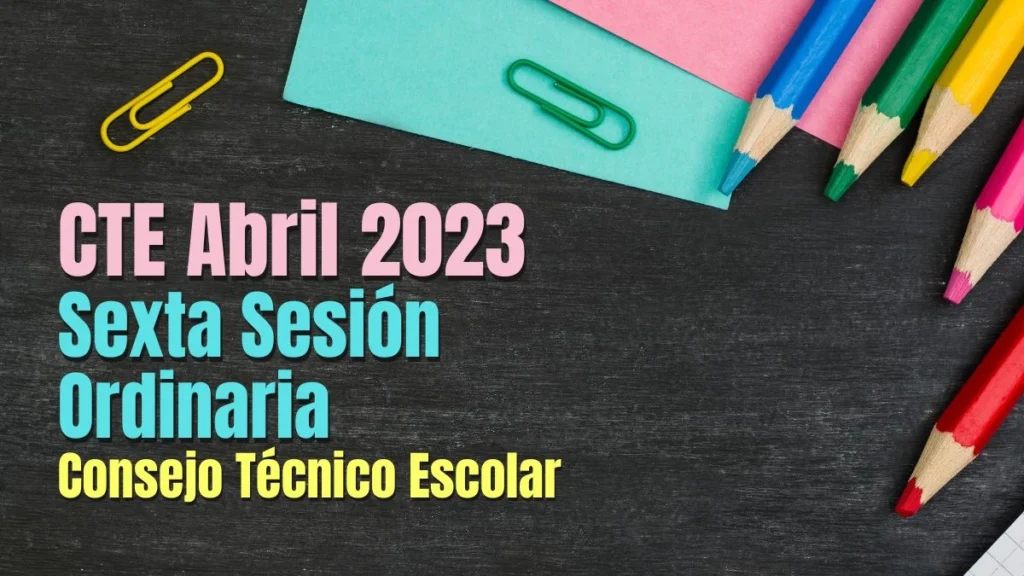cte abril sexta sesion consejo tecnico escolar 2023 (42)(1)