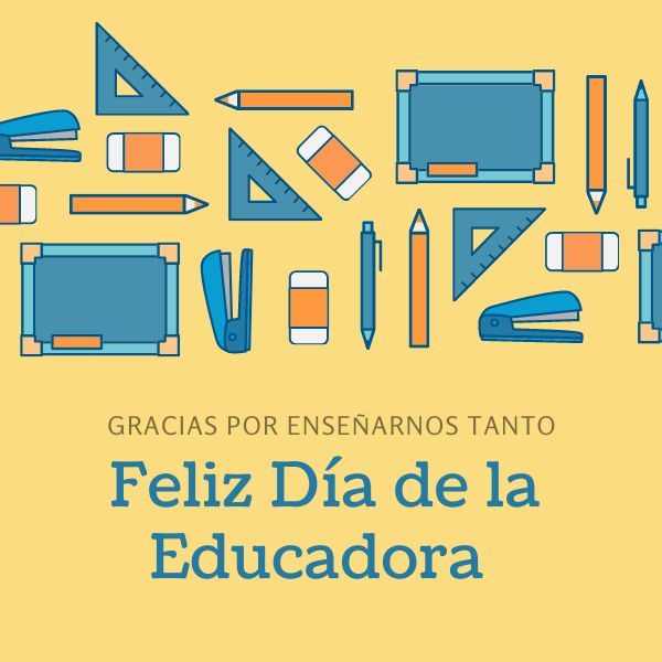 Feliz Día De La Educadora 2023 Imágenes Con Frases Cortas Y Bonitas